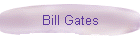 Bill Gates