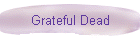 Grateful Dead