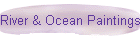 River & Ocean Paintings