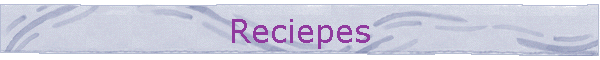 Reciepes