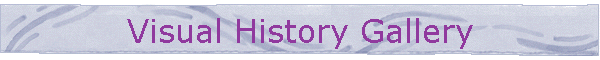 Visual History Gallery